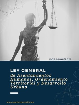 cover image of Ley General de Asentamientos Humanos, Ordenamiento Territorial y Desarrollo Urbano